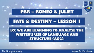 GCSE English - Fate & Destiny in Romeo & Juliet - PBR - Lesson 1