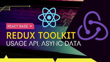 REACT REDUX TOOLKIT | How To Use API, Async Data With Redux | 2024
