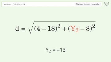 Find the distance between two points p1 (18,8) and p2 (4,-13): Step-by-Step Video Solution