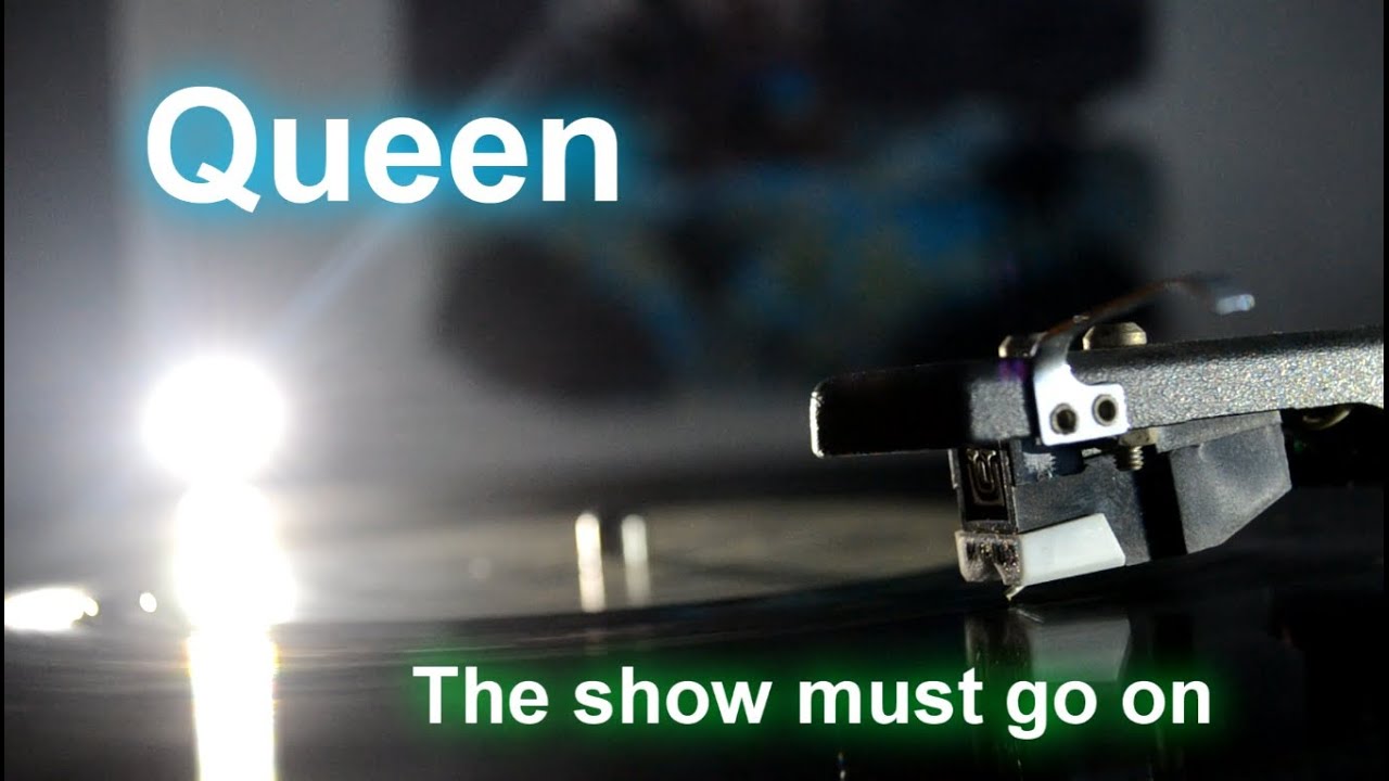 Queen - The Show Must Go On ( Gramofon: Unitra Fryderyk G-620 ) VINYL