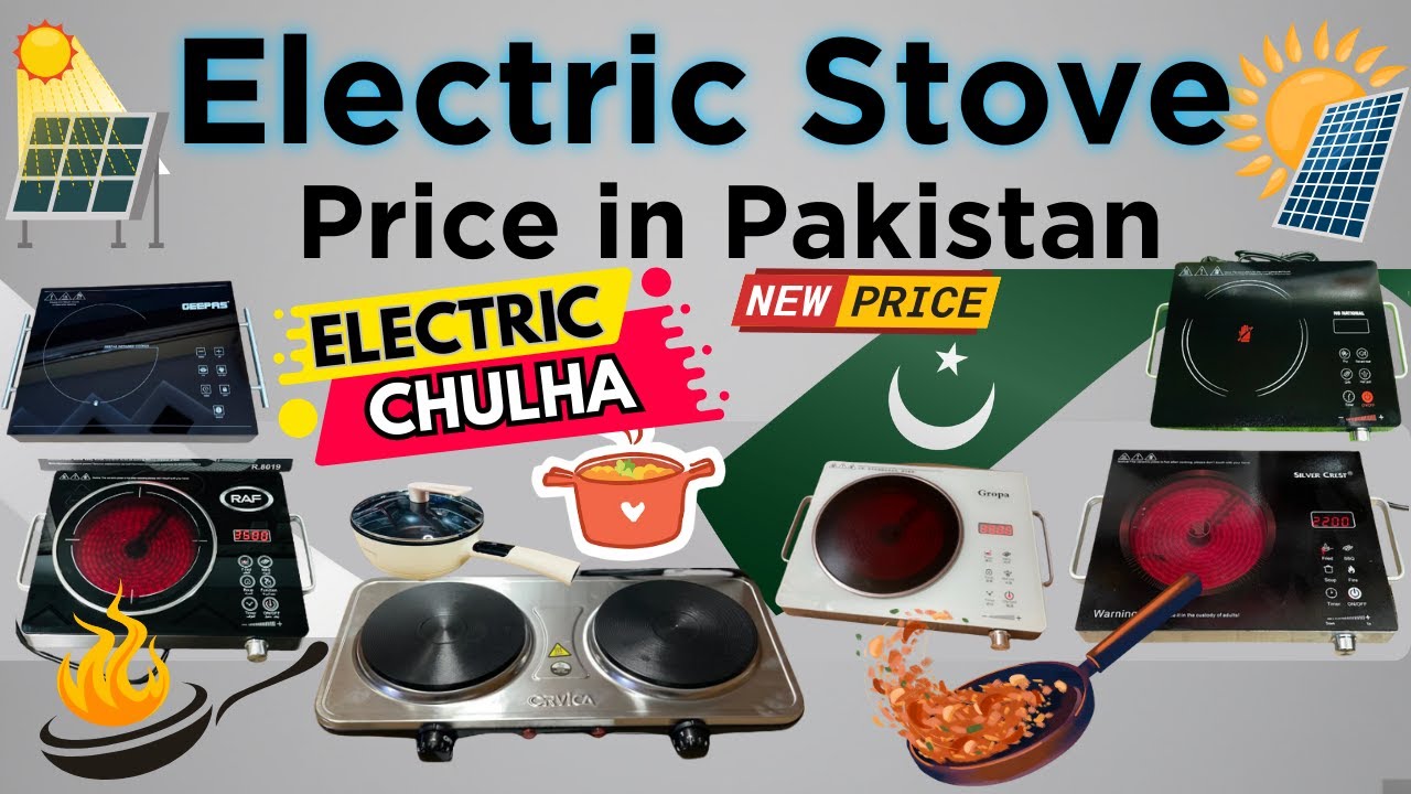 Electric Stove Price in Pakistan | Best Solar Stove | Top Electric Chulha & Infrared Hot Plate