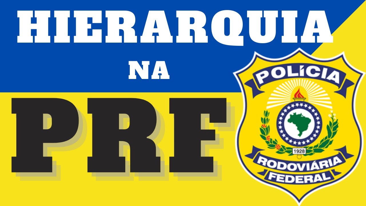 PRF Hierarquia Como funciona a hierarquia na Polícia Rodoviária Federal YouTube PRF Hierarquia Como funciona a hierarquia na Polícia Rodoviária Federal YouTube