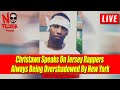 Christawn Speaks On Camden New Jersey Rappers Being Overshadowed By New York And Philly