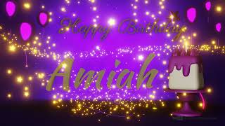 Amiah Happy Birthday Song Happy Birthday To You