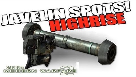 Highrise: Javelin Spots Tutorial Guide! (Best Locations) MW2