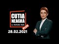 LIVE: Cutia Neagră PLUS, cu Mariana Rață / 28.02.2021 /