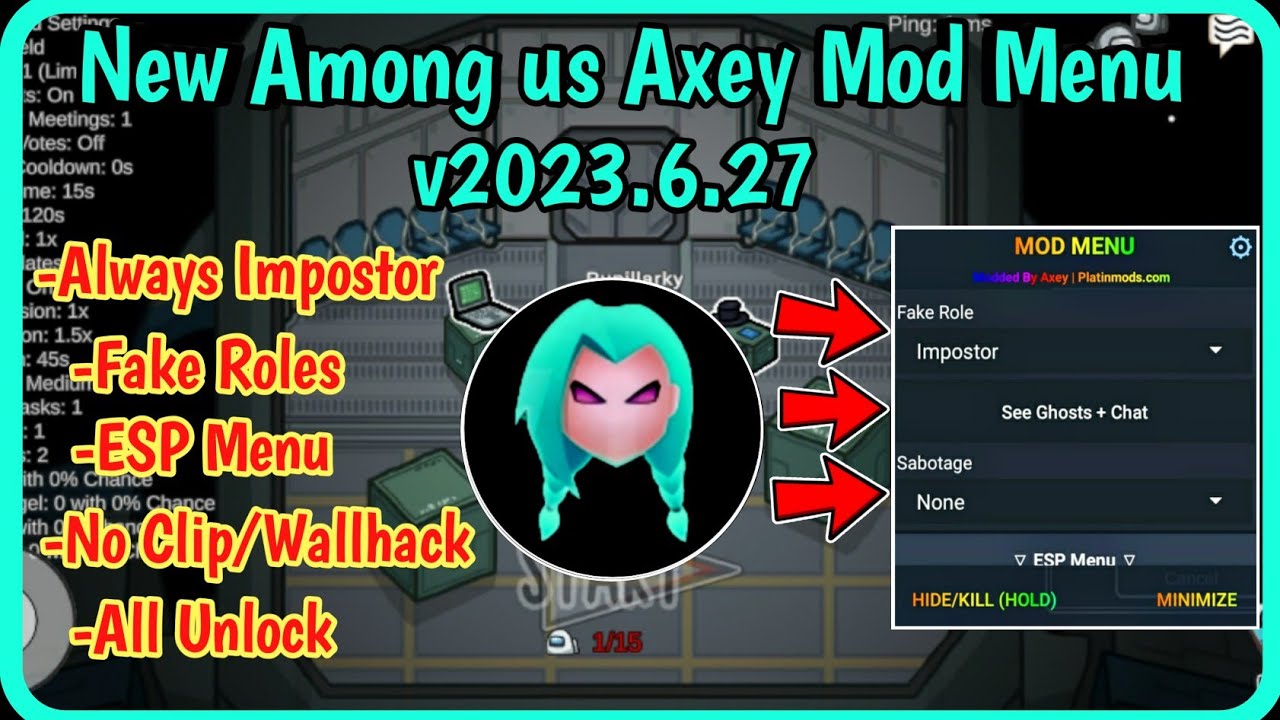 Among us V2022.8.25 Mod Menu Apk, Axey Mod Menu, Fake Role