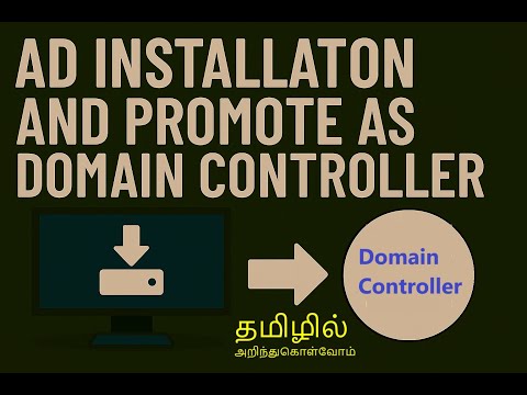 AD Installation and Promote as Domain Controller -Explained in Tamil |Windows Server ActiveDirectory