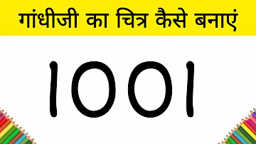 How to Draw Mahatma Gandhi ji From 1001 Number | Step by step for beginners