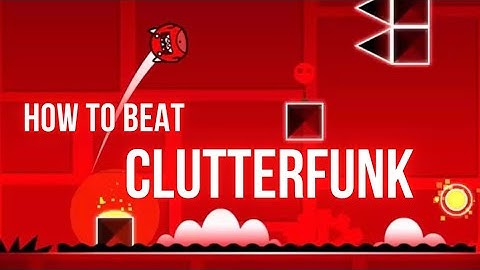 Video Game Guide to Clutterfunk: ALL COINS | Geometry Dash