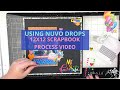 Using Nuvo Drops // 12x12 Scrapbook Process Video // My Favorite