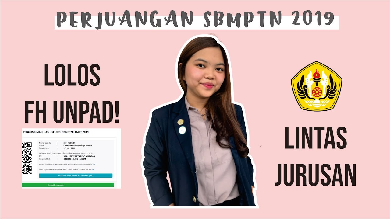 Pengalaman Lolos SBMPTN 2019 | Ceritaku Masuk FH UNPAD
