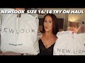 NEWLOOK HAUL | size 16/18 try on haul | #newlook