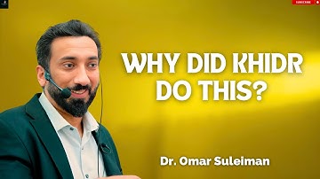 داستان موسی و خضر در سوره کهف | توکل به حکمت پنهان خداوند | نعمان علی خان