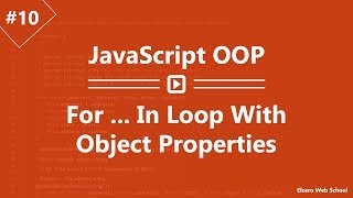 Learn JavaScript OOP in Arabic #10 - For In Loop With Object Properties