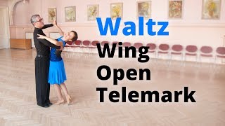 Waltz Basic Lesson | Wing, Open Telemark, Cross Hesitation, Outside Spin