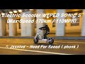 Electric Scooter WEPED SONIC S (Max Speed 170km / 110MPH) ♬ Jxxnlvd - Need For Speed