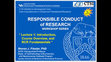Responsible Conduct of Research: An Overview (Responsible Conduct of Research 2024, Workshop #1)