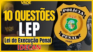 CONCURSO PPCE | 20 QUESTÕES | LEI DE EXECUÇÃO PENAL | LEP | BANCA IDECAN