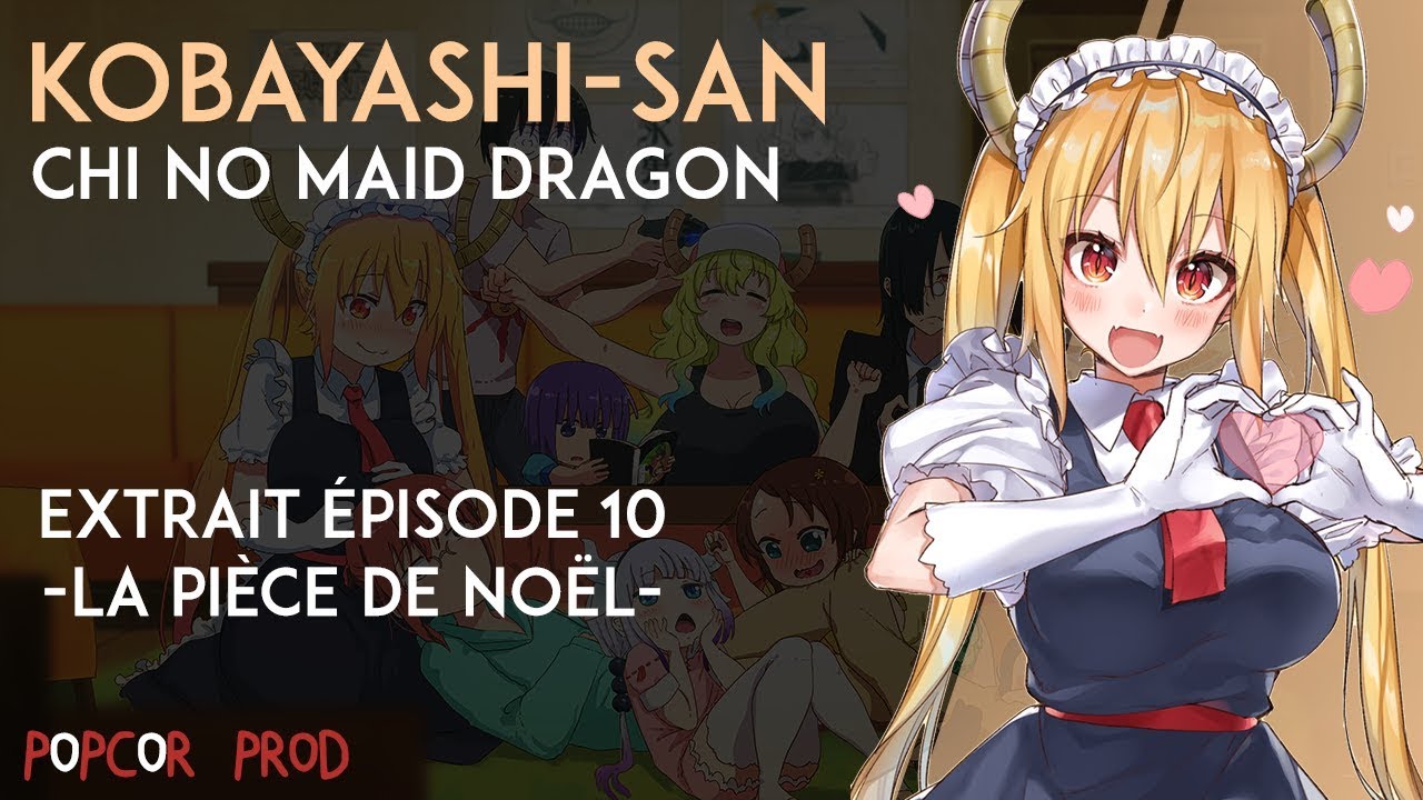 [VF] Kobayashi-san Chi no Maid Dragon : La pièce de Noël - YouTube