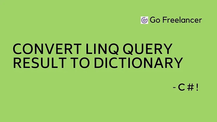 Convert Linq Query Result to Dictionary