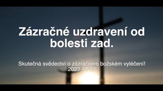 Zázračné Uzdravení Od Bolesti Zad.