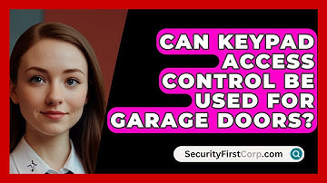 Can Keypad Access Control Be Used For Garage Doors? - SecurityFirstCorp.com