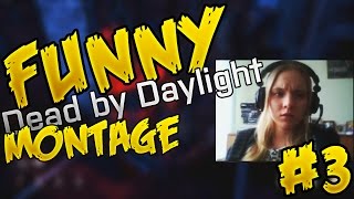 Dead by Daylight - Funny Montage #3 (60fps)