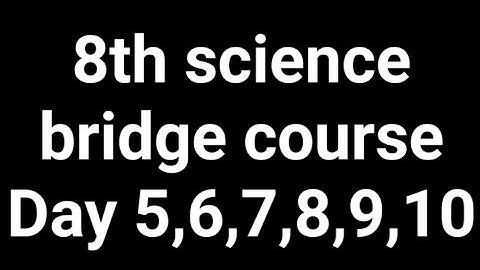 8th Bridge course science  day 5 to 10 | GR Drawings & study|