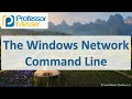 The Windows Network Command Line - CompTIA A+ 220-1102 - 1.2