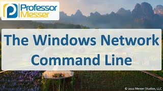 The Windows Network Command Line  CompTIA A+ 2201102  1.2