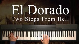 Video thumbnail of "El Dorado by Two Steps From Hell (Piano)"