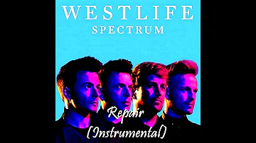 Westlife - Repair (Instrumental)