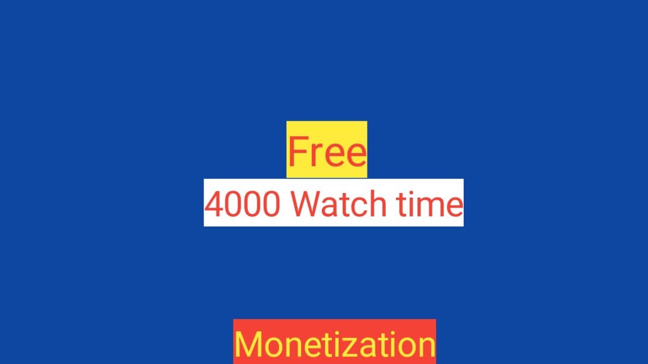 Free watch time hours YouTube | Monetization | - YouTube