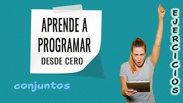 🔺12.1 Ejercicios resueltos de conjuntos - Curso de programación desde cero (con Python)