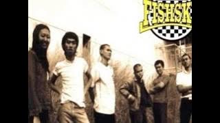 Fishska - ''All I Wanna Be''