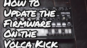 How to Update the Firmware on the Volca Kick