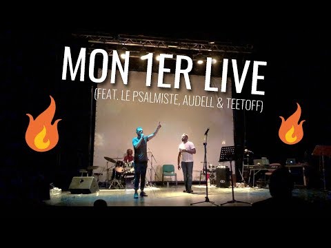 MON 1ER CONCERT (Feat. Le Psalmiste, Audell & Teetoff Music)