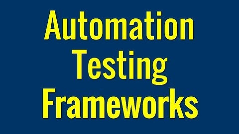 Automation Testing Frameworks - 1 minute.