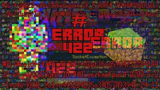 Exploration De Minecraft Error 422 2 Youtube