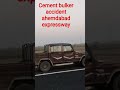 cement bulker accident ahemdabad expressway