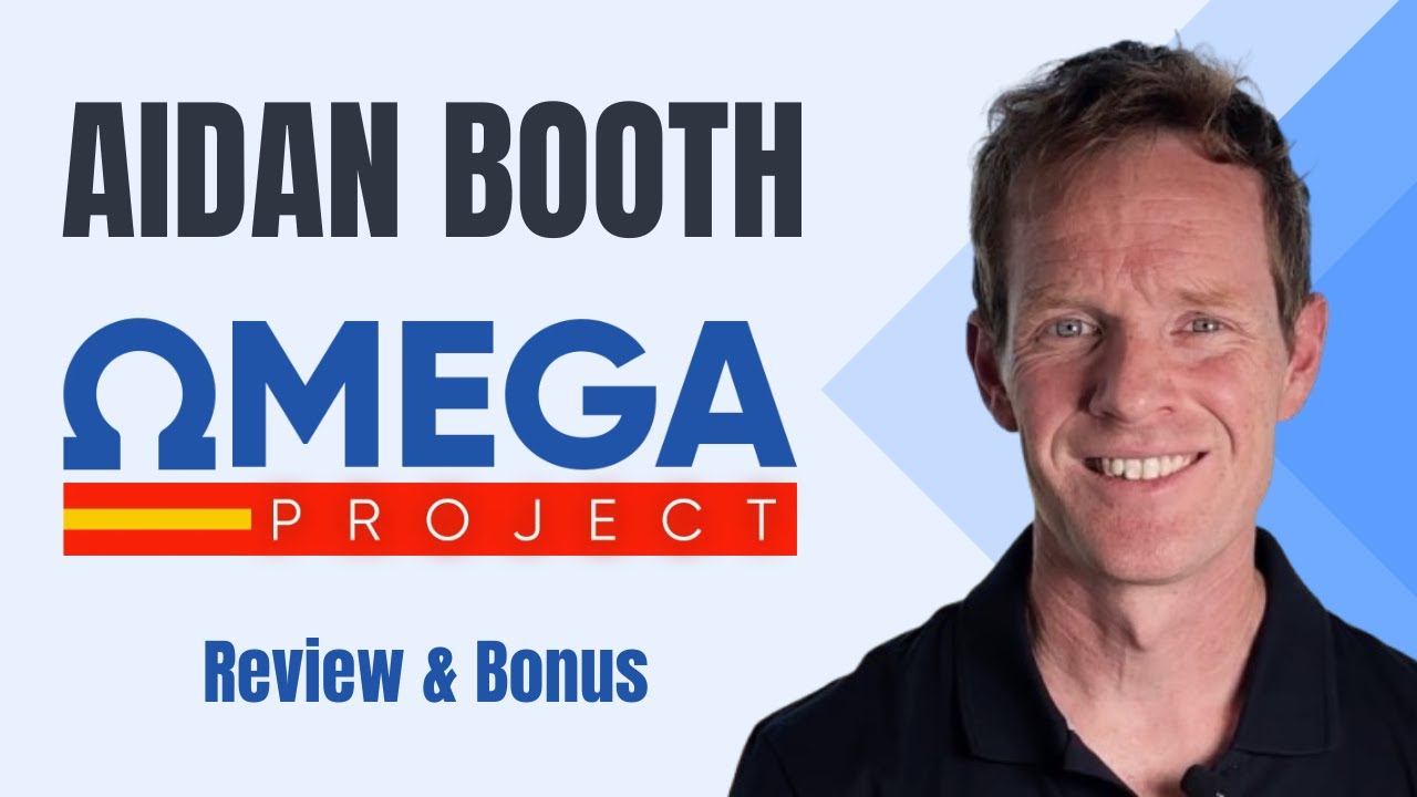 Omega Project Aidan Booth Review & Bonus 2025 ✅ Honest Review ✅