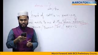 March Forward| 44th BCS Preliminary Course, Batch-04, English Grammar, Lecture #01