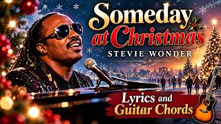 Someday at Christmas - Stevie Wonder (Guitar Chords & Lyrics)