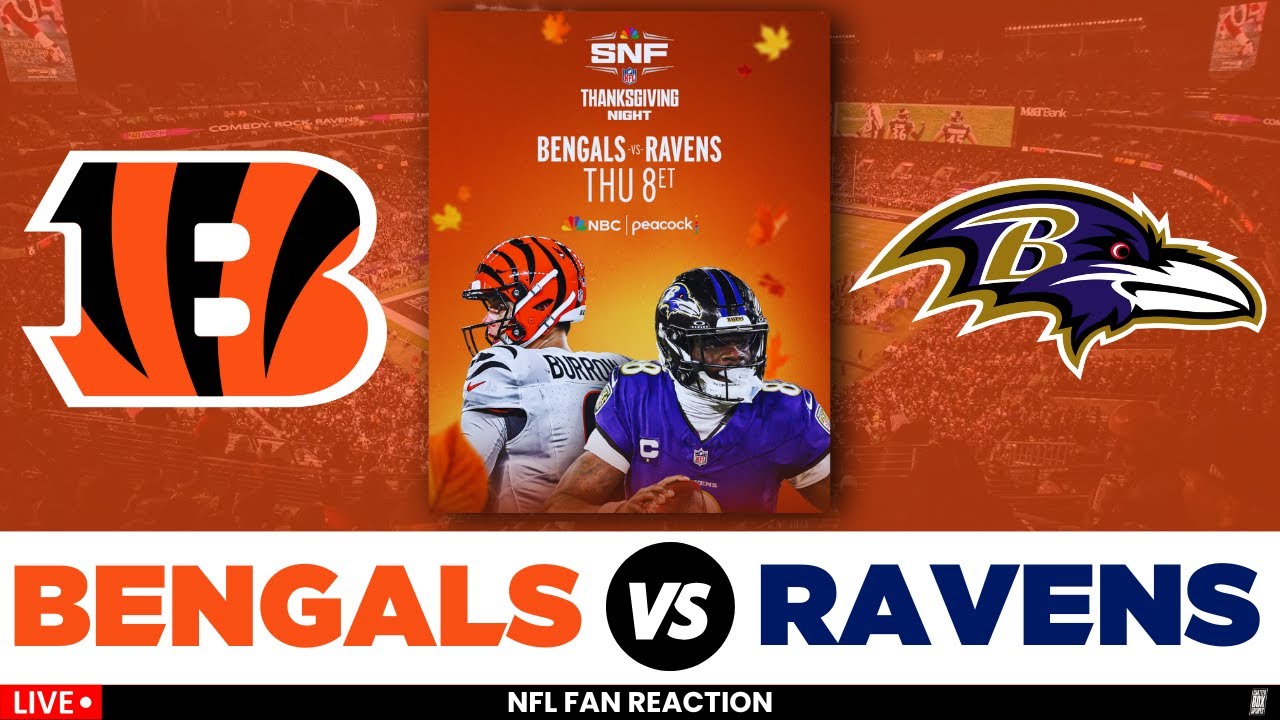 Cincinnati Bengals at Baltimore Ravens LIVE NFL Stream Scoreboard, Play-By-Play, Highlights, TNF NBC