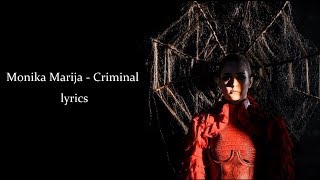 Criminal - Monika Marija (lyrics)