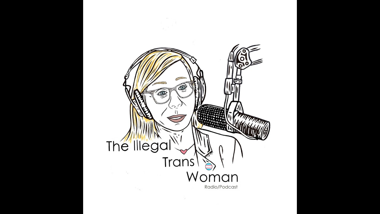 The Illegal Trans Woman – Ep. 52 (Encore): When Politics Trumps Science (Again)