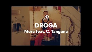 Mora &amp; C.Tangana - DROGA (Letra/Lyrics)