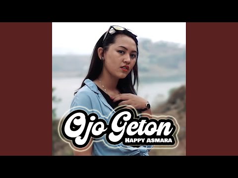 DJ | Happy Asmara - OJO GETON - Remix