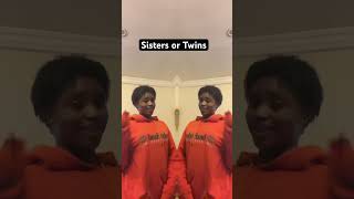 Sisters or twins #lifeisbutadream #funny #haveitoldyoulatelythatiloveyou Sisters or twins #lifeisbutadream #funny #haveitoldyoulatelythatiloveyou